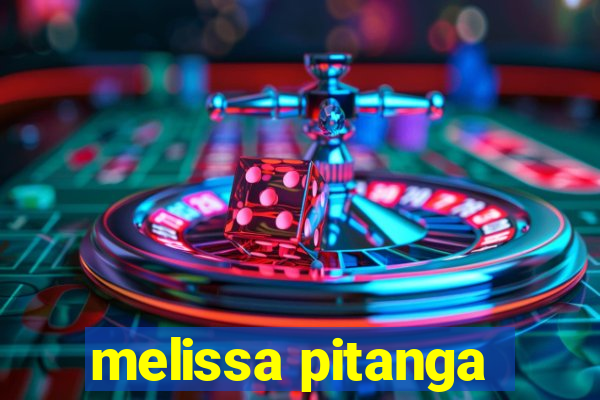 melissa pitanga